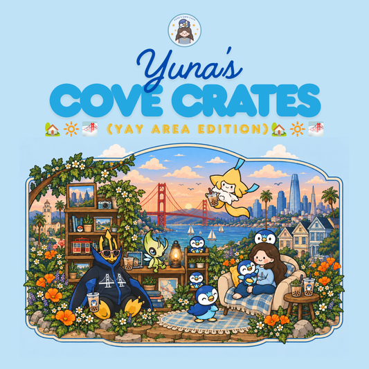 Yuna's Cove Crates: Yay Area Edition 🏡🔆🌁